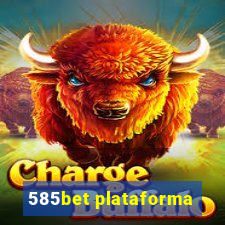 585bet plataforma